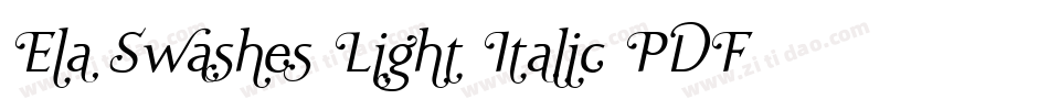 Ela Swashes Light Italic PDF字体转换